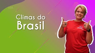 "Climas do Brasil" escrito sobre fundo colorido ao lado da imagem da professora