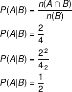Cálculo da probabilidade condicional utilizando a fórmula.