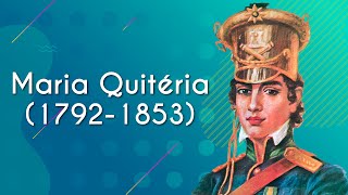 Escrito"Maria Quitéria (1792-1853)" ao lado da ilustração de Maria Quitéria.