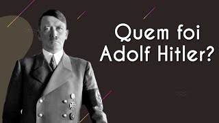 "Quem foi Adolf Hitler?" escrito sobre fundo marrom ao lado da imagem de Hitler