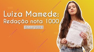 Texto"Luiza Mamede, nota 1000 na redação do Enem 2021" próximo a foto de Luiza Mamede.