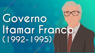 "Governo Itamar Franco (1992-1995)" escrito sobre fundo verde ao lado da ilustração do ex-presidente Itamar Franco