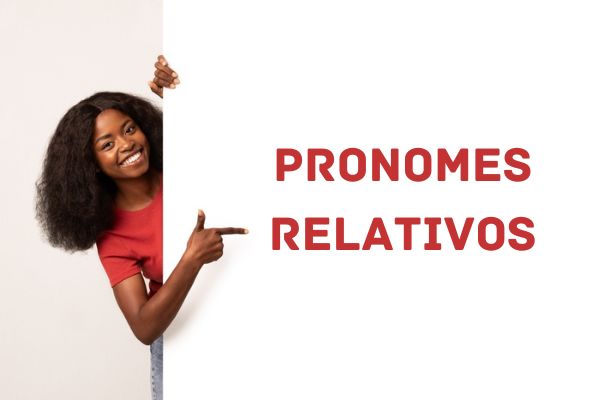 Pronome relativo  Pronome relativo, Pronomes relativos, Assuntos