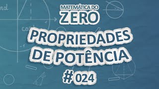 Texto "Matemática do Zero | Propriedades de Potência" em fundo azul.