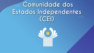 Escrito"CEI - Comunidade dos Estados Independentes" proxímo ao símbolo do CEI - Comunidade dos Estados Independentes em fundo azul.