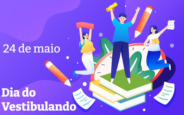 Ilustração de três estudantes ao lado do escrito “24 de maio — Dia do Vestibulando”.