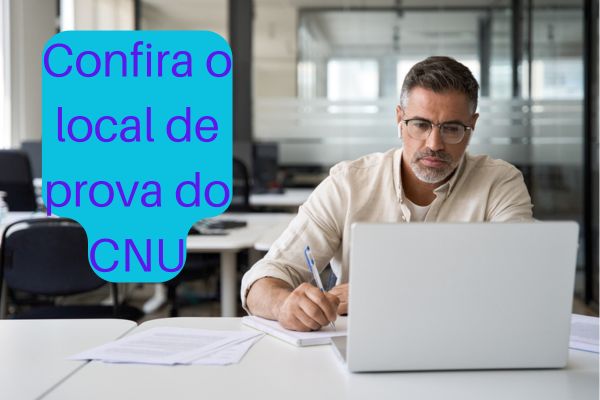 Homem estudando ao lado do texto: local de prova do CNU