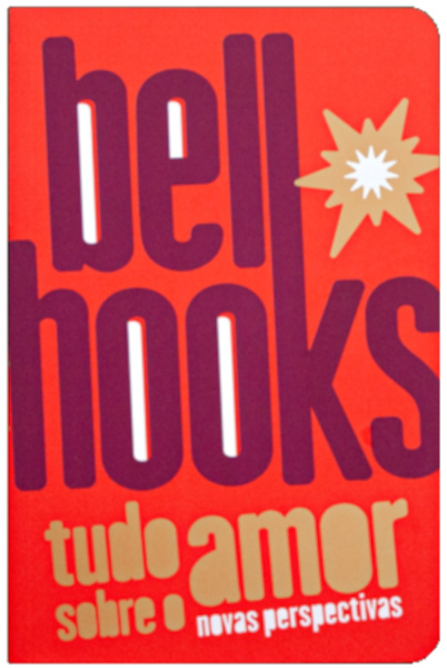 Capa do livro “Tudo sobre o amor”, de bell hooks, publicado pela editora Elefante.