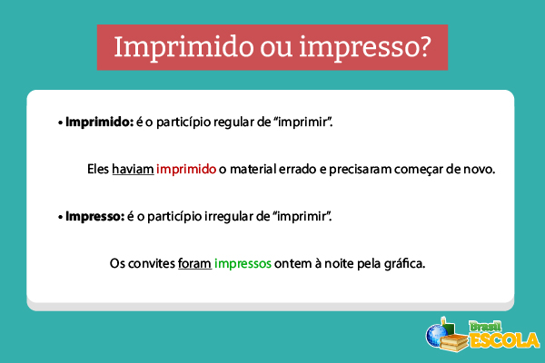 Imagem esclarecendo a dúvida sobre as expressões “imprimido” e “impresso”.