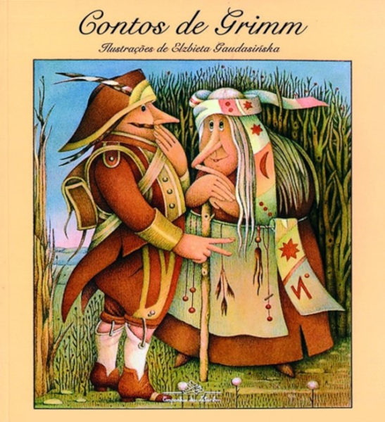 Capa do livro “Contos de Grimm”, com contos coletados pelos irmãos Grimm, publicado pela editora Companhia das Letras.