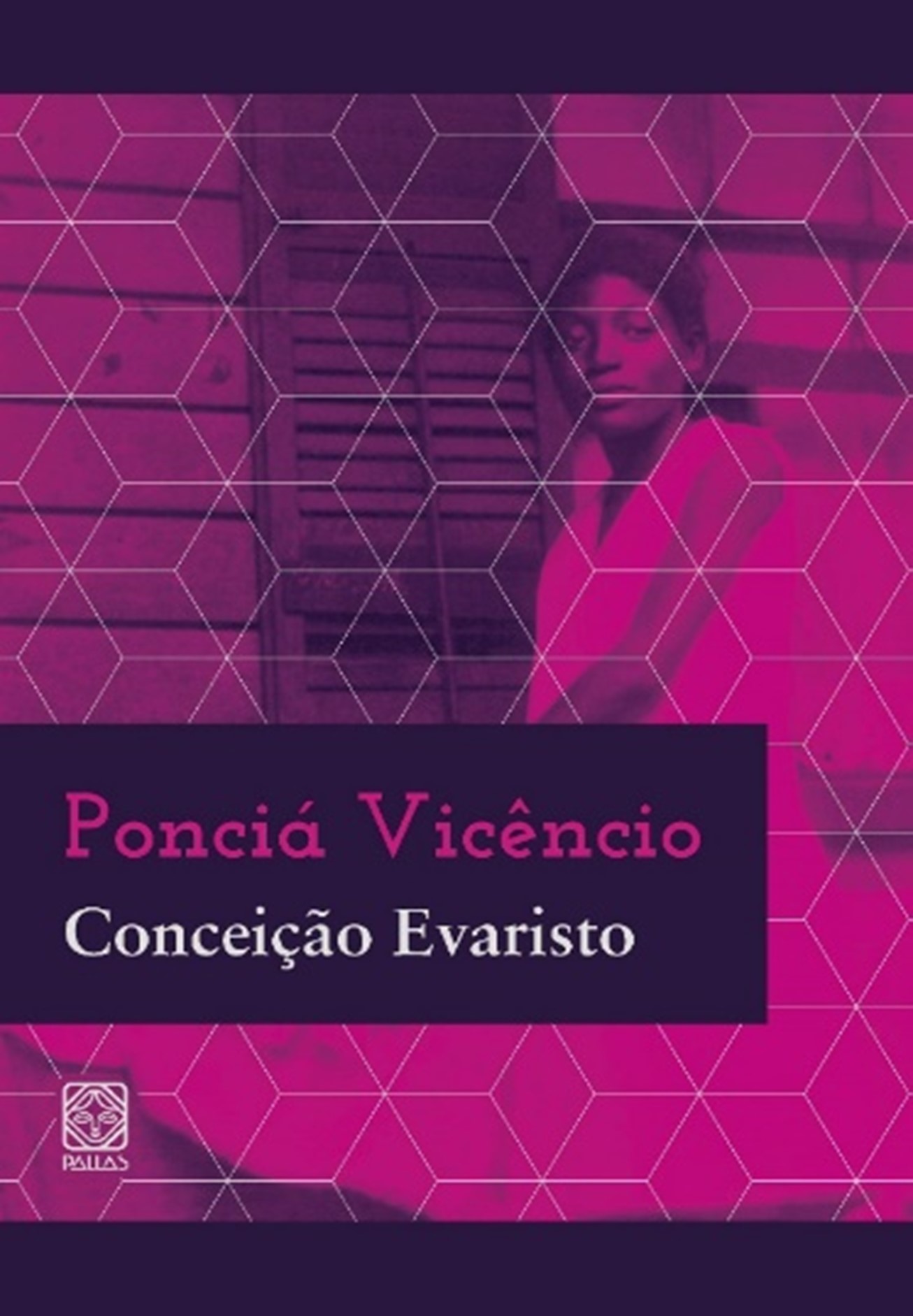Capa do livro “Ponciá Vicêncio”, de Conceição Evaristo, publicado pela Editora Pallas.