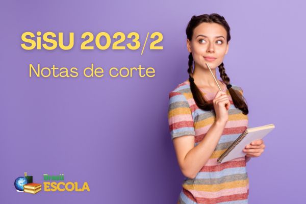 NOTA DE CORTE SISU UPE 2023: veja as NOTAS DE CORTE da UPE no SISU