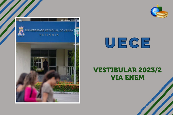 Fundo cinza, listras verde e azul, foto do campus da UECE. Texto UECE Vestibular 20234/2 via Enem