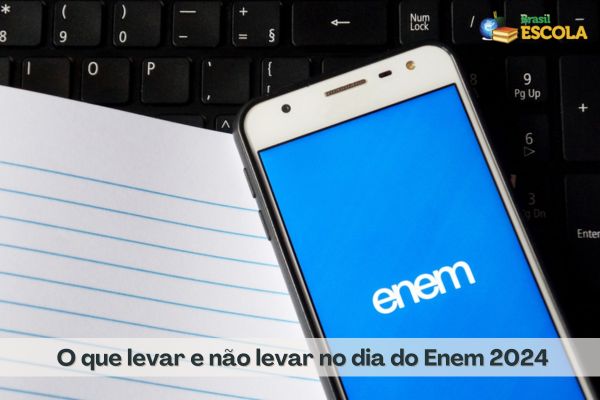 Folha de caderno, teclado de computador e celular com logo do Enem, texto O que levar e não levar no dia do Enem 2024