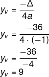 Cálculo do valor de yv com delta igual a 36 e a igual a -1.