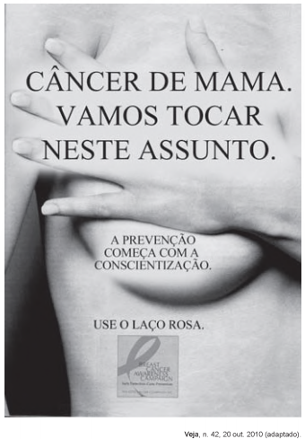 Campanha publicitária sobre o câncer de mama em que há uma mulher tocando o próprio seio associada a frases em prol da causa