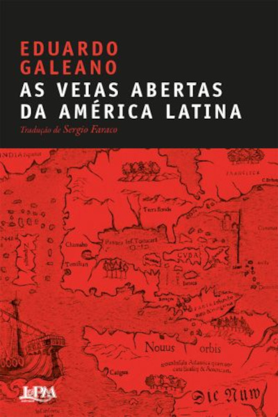 Capa do livro “As veias abertas da América Latina”, de Eduardo Galeano, publicado pela editora L&PM.