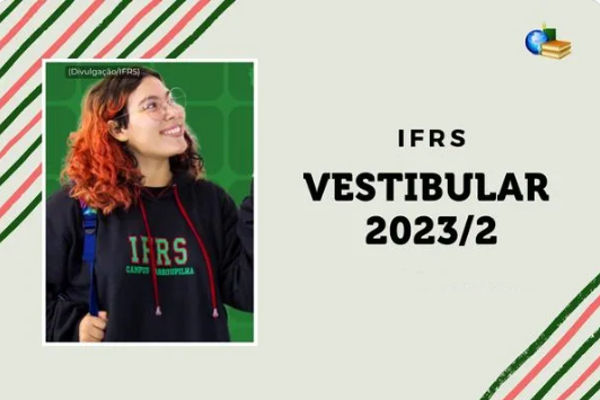 Fundo cinza com foto do estudante do IFRS e o texto: Vestibular 2023/2