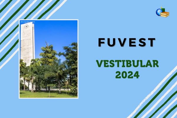 Fundo azul, listras verde e branco, foto do campus da USP, texto Fuvest Vestibular 2024