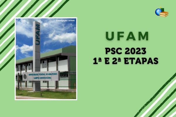 Fundo verde claro, foto do campus da UFAM, Texto UFAM PSI 2024