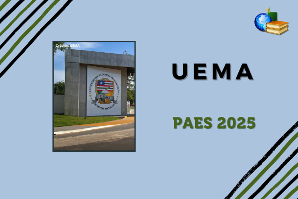 Fundo azul, listras verde e preto, foto do campus da UEMA, texto UEMA PAES 2025