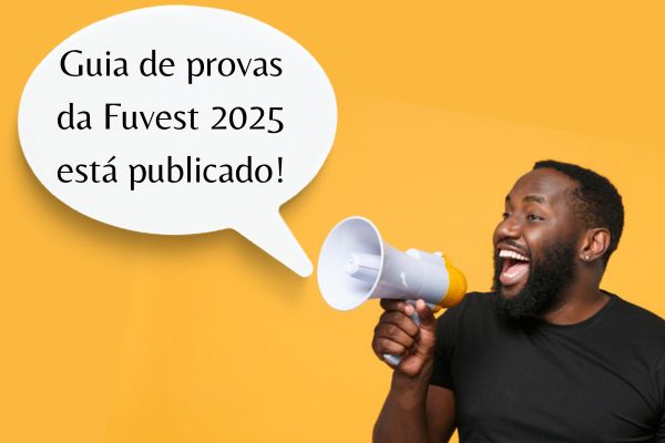 Homem anuncia que os Guias de prova da Fuvest estão publicados.