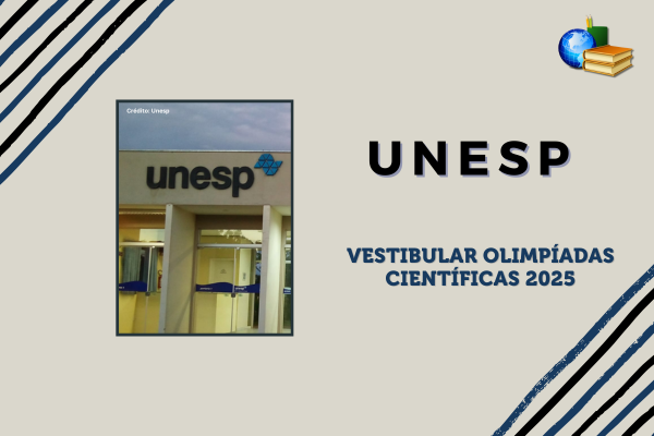 Vestibular 2025 de Olimpíadas Científicas da Unesp