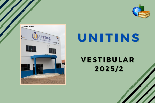 Campus da Unitins com fundo verde claro. Texto na imagem: Unitins VESTIBULAR 2025/2.